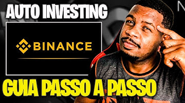 Auto Investing Como criar uma Renda Passiva com Criptomoedas na Binance no AUTOMÁTICO
