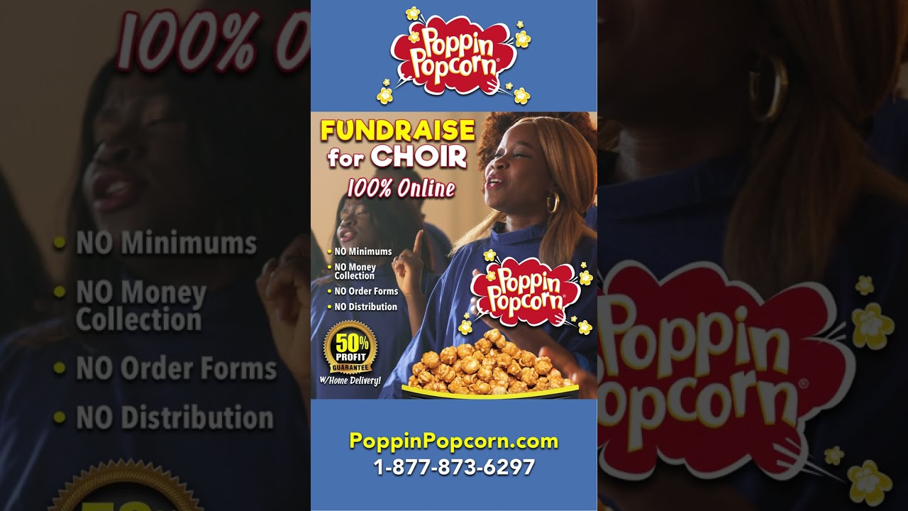 Poppin Popcorn - Choir Fundraiser