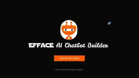 How To Use Efface Chatbot Builder To Make a Chatbot For Wordpress & Other Wbsites