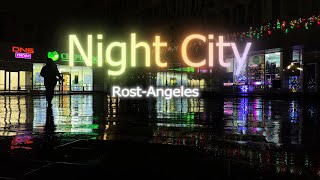 Nigt City -  Rost-Angeles  |  Cinematic Video | 4K