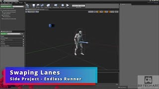 UE4 - Side Project - Endless Runner - Week2 - BRTechArt