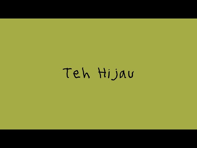 TULUS - Teh Hijau (Official Lyric Video)