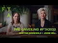 Pre Unveiling FTA 2023 With Martine Dennewald Jessie Mill 