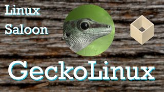 Linux Saloon 2: GeckoLinux