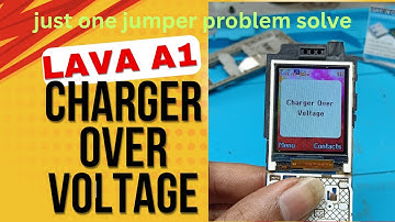 Lava A1 Charger Over Voltage solution,just 1 jumper