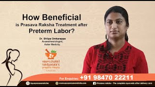 How Beneficial is Prasava Raksha Treatment after Preterm Labor? | Dr. Shilpa sharing her experience