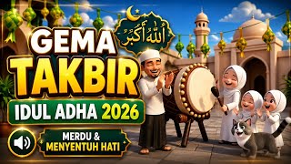 Echo Takbir Eid Al-Adha 2026 🕋 Full 15 Minutes of Melodious Takbir Nonstop