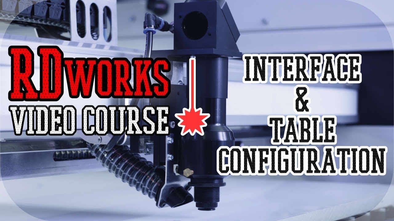 RDworks interface and working table configuration First tutorial of