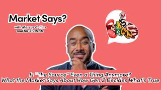 Is "The Source" Even a Thing Anymore? What the Market Says About How Gen Z Decides What's True