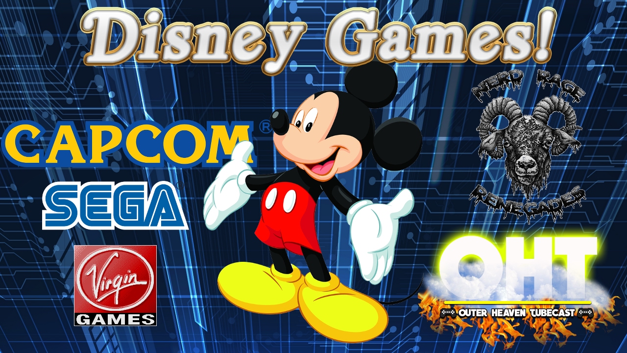 The Outer Heaven Tubecast | Disney Games! | Episode 4