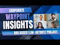 Corporate Waypoint Insights - RAG based LLM - KATBOTZ Project