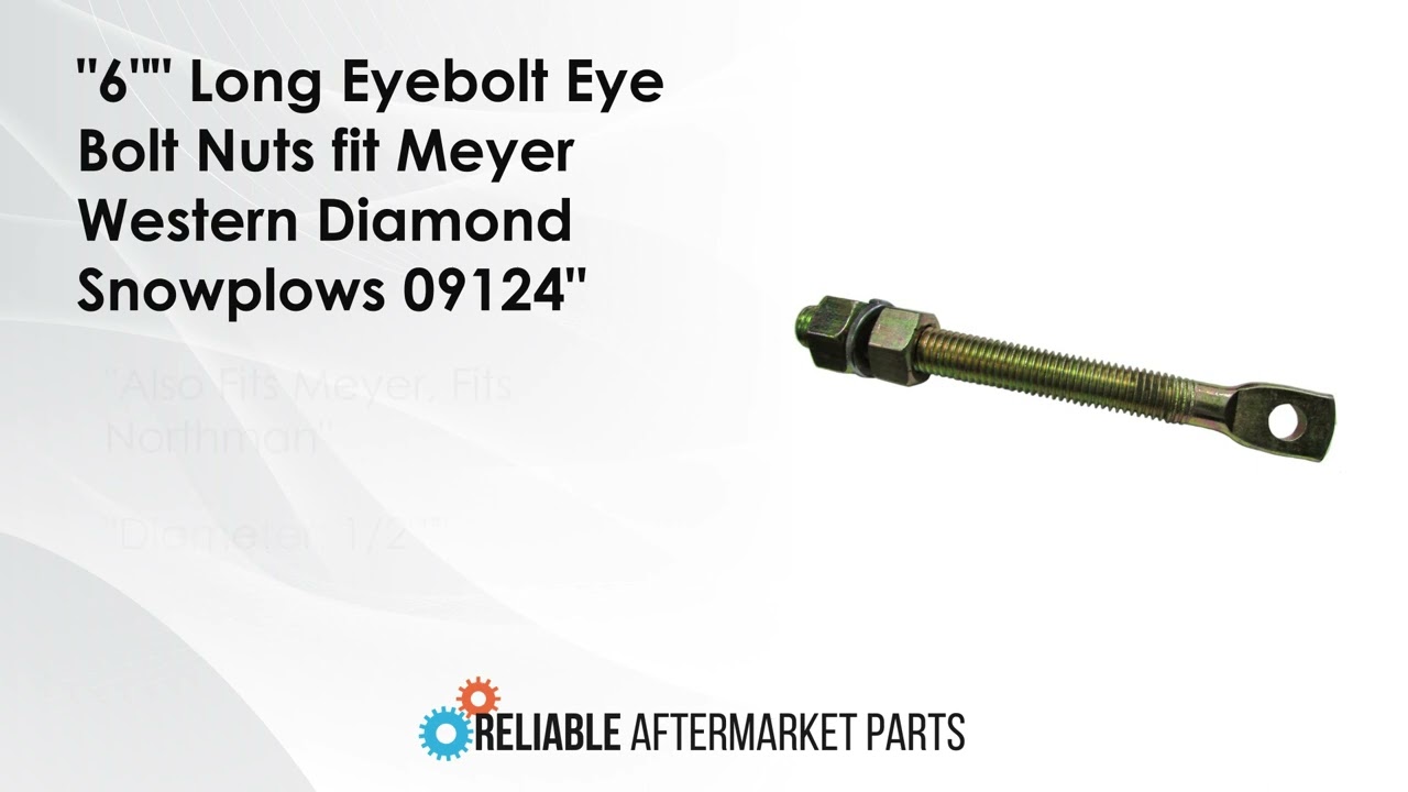 6" Long Eyebolt Eye Bolt Nuts fit Meyer Western Diamond Snowplows 09124