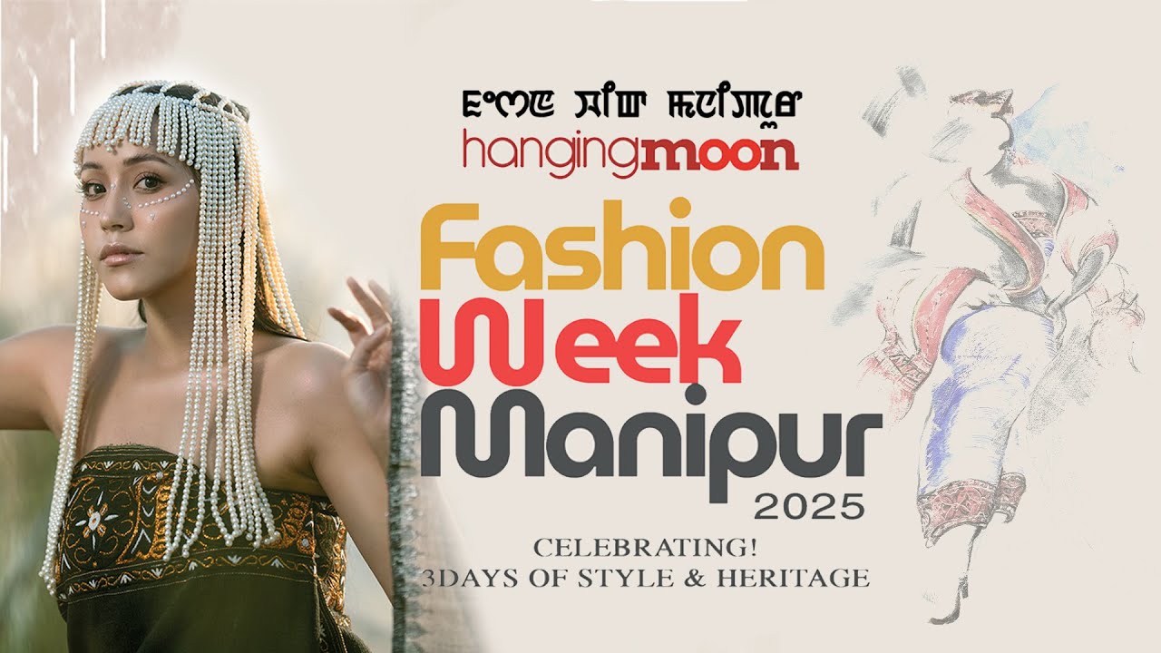 LIVE | Day-3 of Fashion Week Manipur 2025 | HangingMoon | City Convention Centre  | Liklai Media