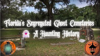 Spring Hill Cemetery & the Forgotten Confederate Dead | Haunted Florida