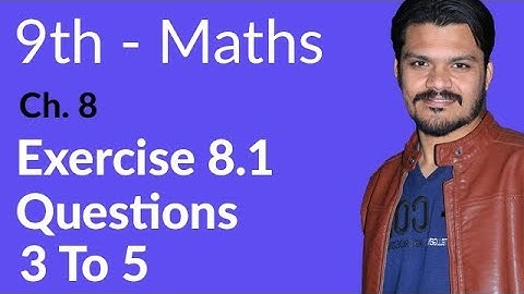 9th Class Maths ,Exercise 8.1 Question no 3 to 5 -Math Ch 8 - Matric part 1 Math