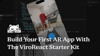Build Your First AR App With The ViroReact and Expo Starter Kit