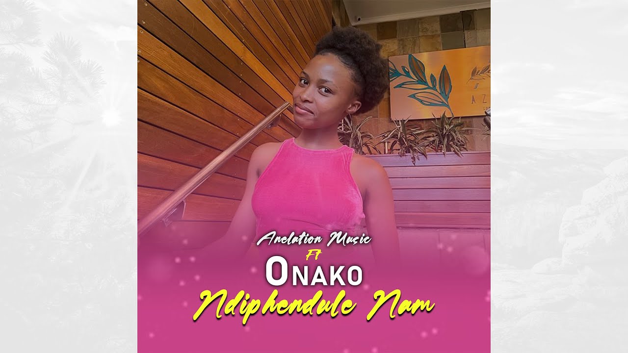 Anelation Music - Ndiphendule nam (feat. Onako)