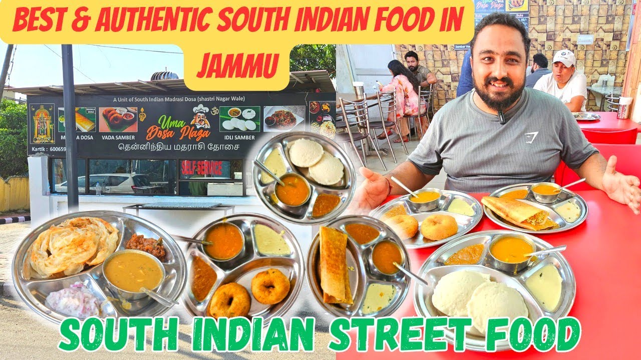 Best South Indian Food in Jammu Uma Dosa Plaza South Indian Street