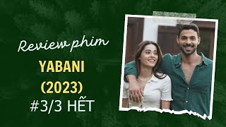 Review phim: YABANI (2023) Phần 3/3 HẾT | QUEEN RECAP Review phim: YABANI (2023) Phần 3/3 HẾT | QUEEN RECAP