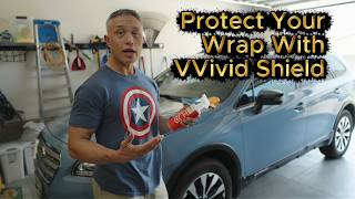 VVivid Vinyl Wrap Shield Sealant Overview and Demo
