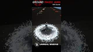 07 Magic Aura component in Unreal Engine