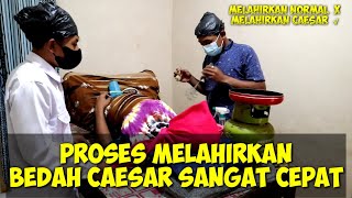 proses melahirkan bedah caesar sangat cepat | parodi melahirkan