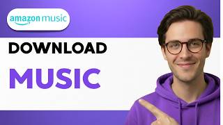 How to Download Music on Amazon Music [2026 Full Guide]