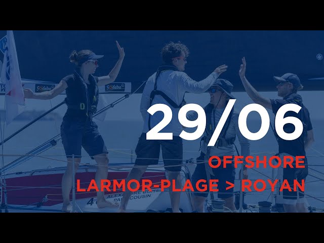 Offshore #1 : Larmor-Plage - Royan | Tour Voile 2025