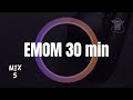 Workout music with timer  emom 30 min  mix 54