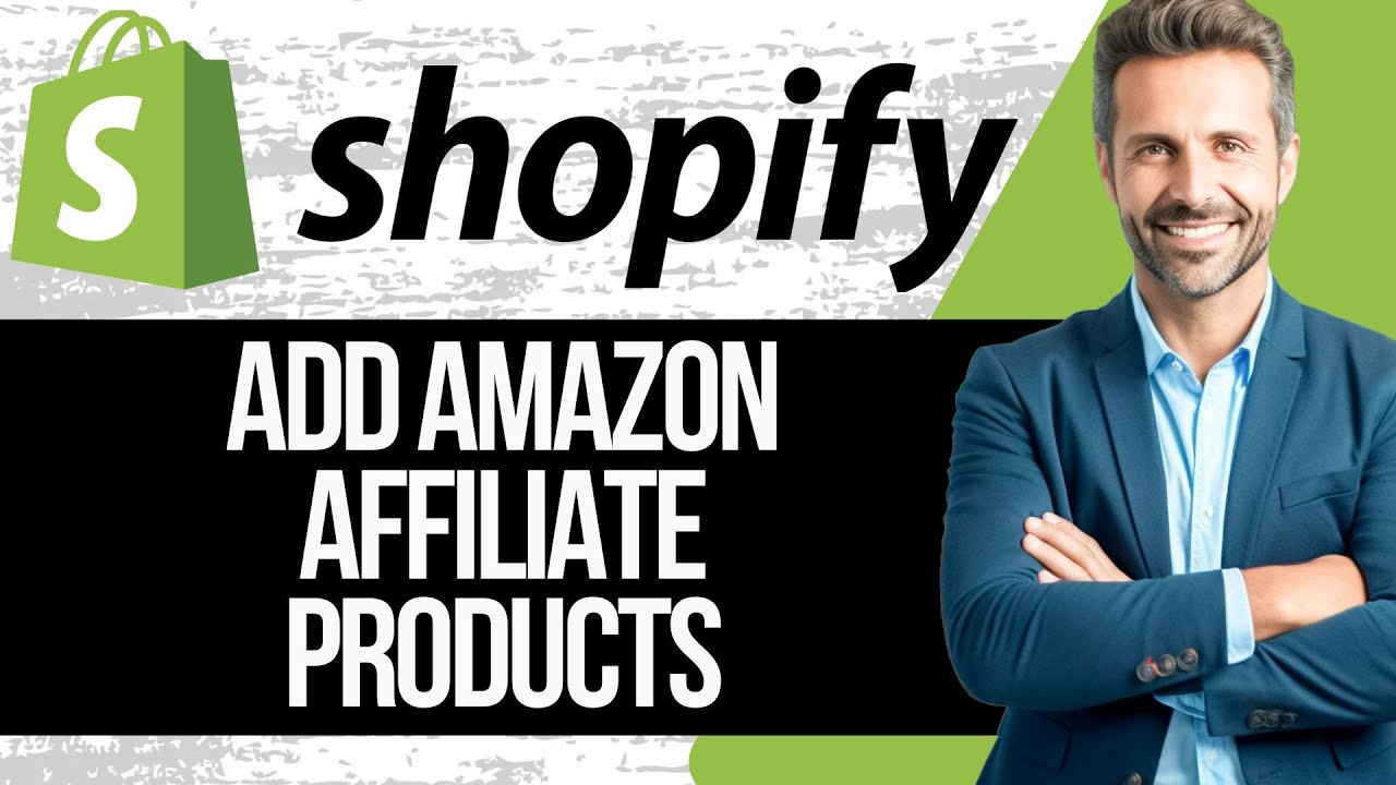 How to Add Amazon Affiliate Products to Shopify | Full Tutorial 2025 ...