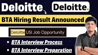 🔥Deloitte Biggest Update | BTA Hiring Result Announced | BTA Interview Process | Deloitte Interview