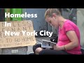 NYC Homeless on the street. Real footage of real homeless in New York City