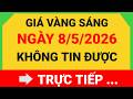 Giá Vàng Sáng 8/5/2026: Nhảy Mạnh 📈