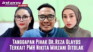 Tanggapan Pihak Dr Reza Glayds Terkait Pmh Nikita Mirzani Ditolak