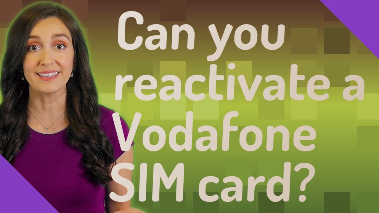 Can You Reactivate A Vodafone SIM Card YouTube can-you-reactivate-a-vodafone-sim-card-youtube