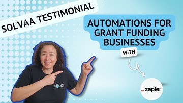 How automation with Zapier helps a grant funding business | Solvaa Testimonial
