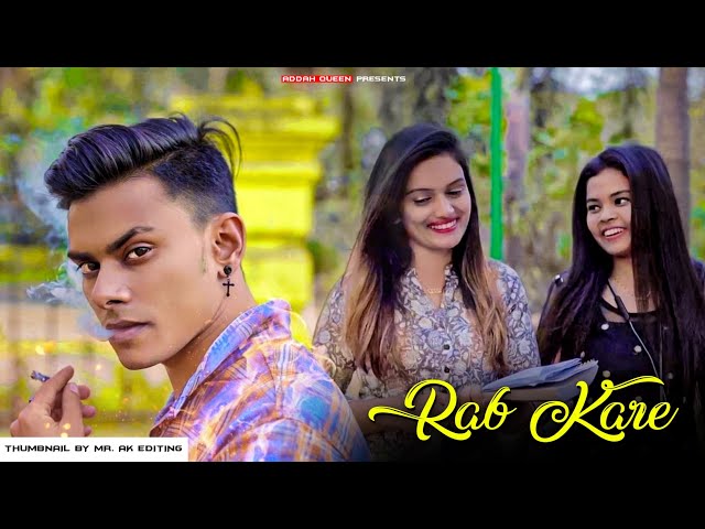 Rab Kare Tujhko Bhi Pyar Ho Jaaye Full Song | Tu Ada Hai Tu Mohabbat | Love Story | New Song 2021 class=