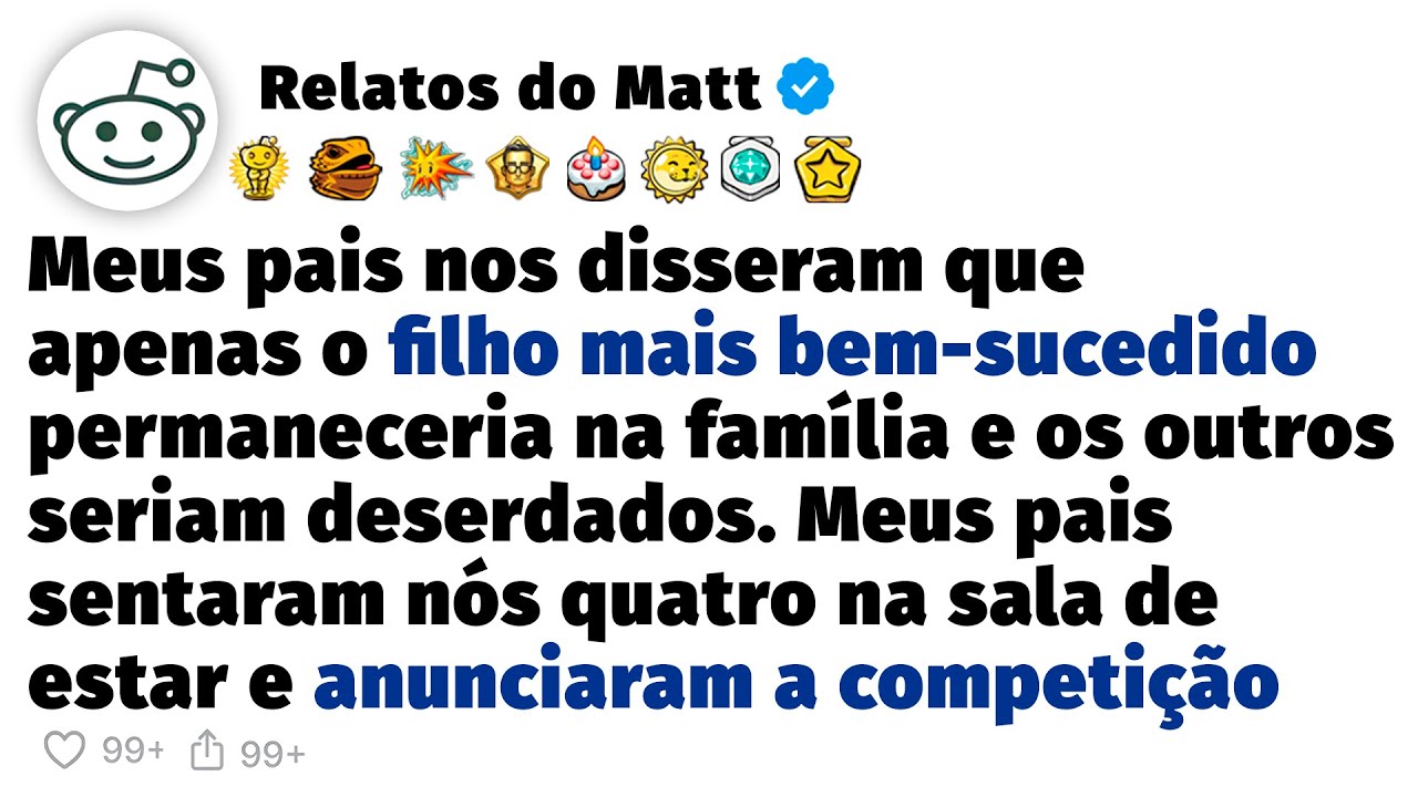 Meus pais anunciaram uma competição entre eu e os meus irmãos