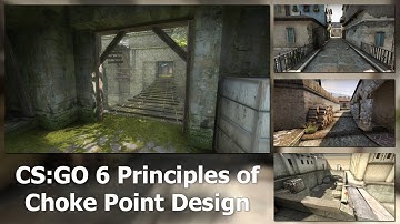 6 Principles of Choke Point Level Design for Multiplayer Maps as Seen in Counter-Strike