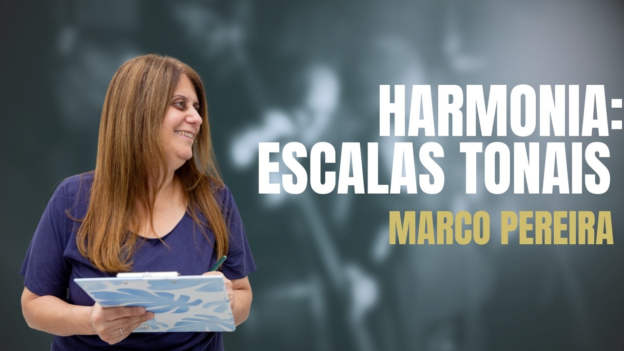 Harmonia: Escalas Tonais - Marco Pereira