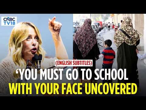 Meloni Announces School To Ban Burqa, Niqab & Cap On Foreign Students In Italian Classrooms | N18G