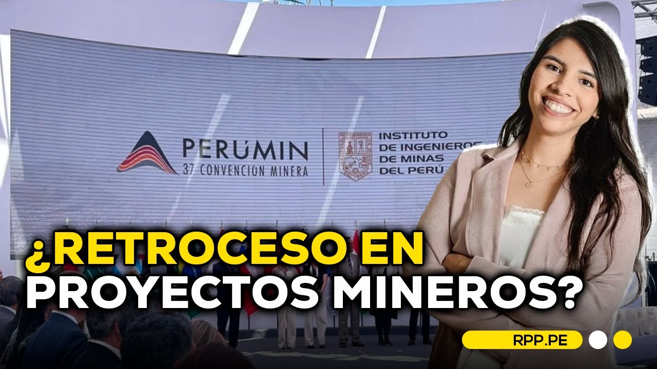 Retos y desafíos de la minería en Perú discutidos en Perumin 37 # ...
