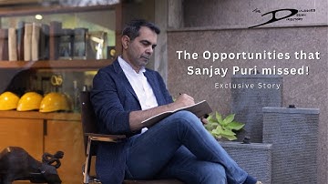 What Did Sanjay Puri Do When He Missed Opportunities | Sanjay Puri