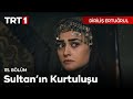 Sultan'ın Kurtuluşu - Diriliş Ertuğrul 115. Bölüm