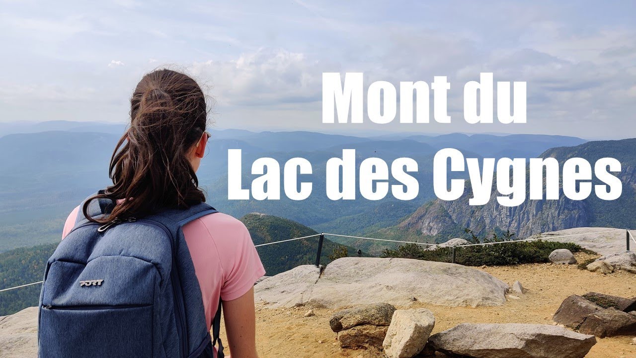 UNE DES PLUS BELLES RANDONNÉE DE QUÉBEC (Mont du Lac des Cygnes)