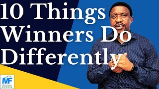 10 Things Winners Do Differently (How To Be A Winner In Life)