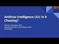 Artificial Intelligence: "Is it Cheating?"