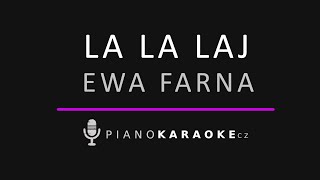 Ewa Farna - La la laj | Piano Karaoke Instrumental