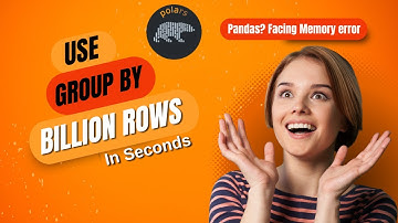 Day 8 - BILLION Row Dataset? Polars Group By Made EASY!