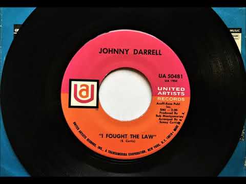 Johnny Darrell — I Fought The Law , Johnny Darrell , 1968
